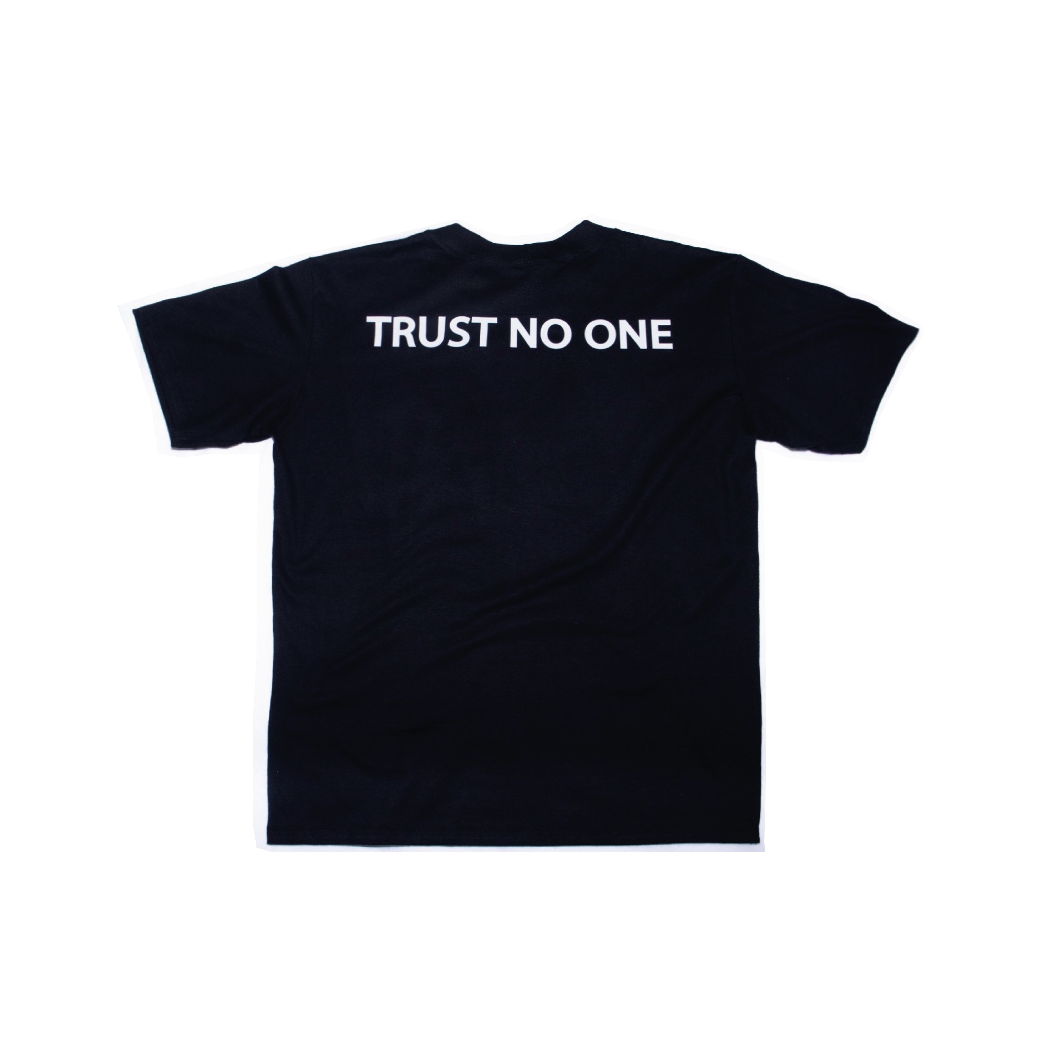 Trust no One Shirt